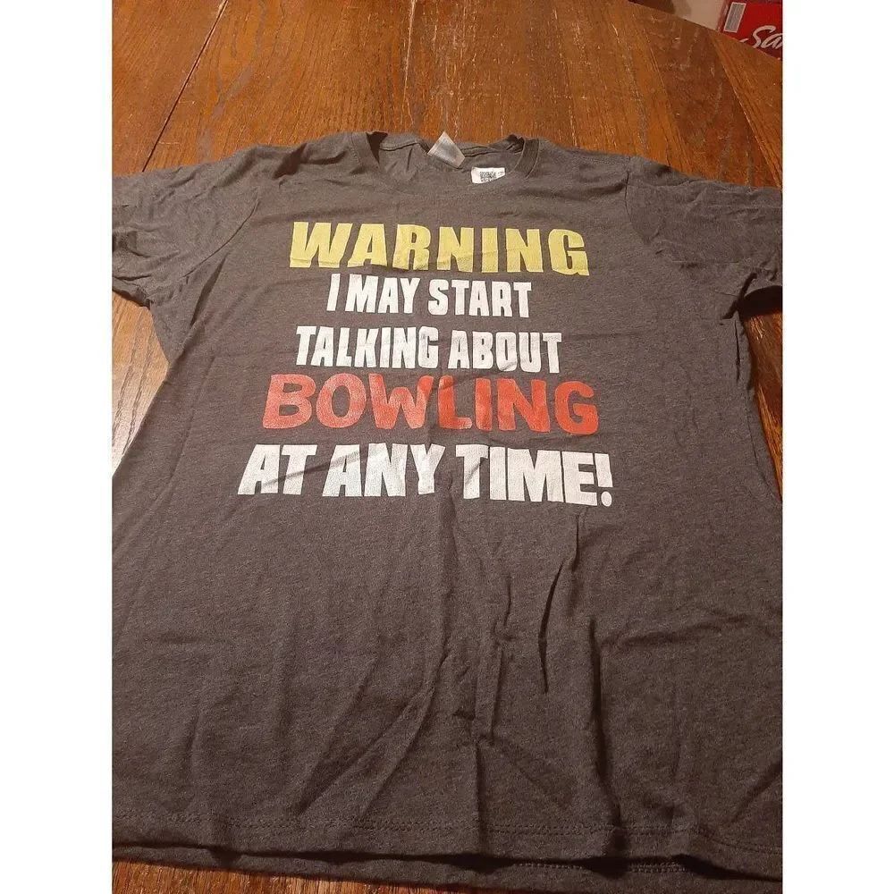 New Large Warning I May Start Talking About Bowling at Anytime Short Sleeve Tee